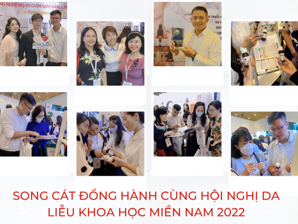 SONG CÁT ĐỒNG HÀNH CÙNG HỘI NGHỊ DA LIỄU KHOA HỌC MIỀN NAM 2022