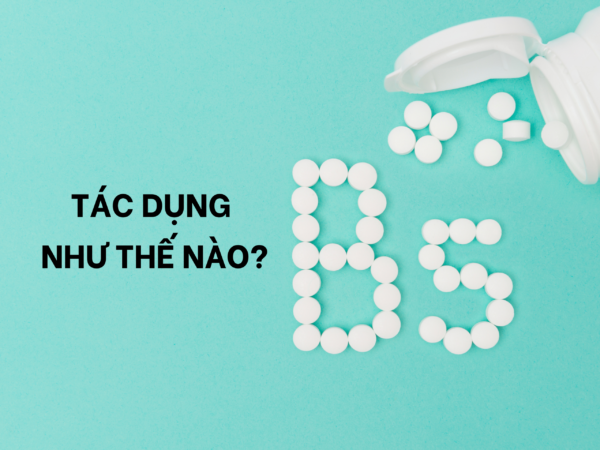 VITAMIN B5 TÁC DỤNG NHƯ THẾ NÀO?