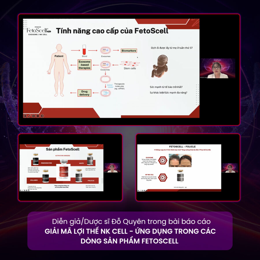 Diễn giả/Dược sĩ Đỗ Quyên với bài báo cáo "Giãi mã lợi thế NK CELL ứng dụng trong các dòng sản phẩm FetoScell"