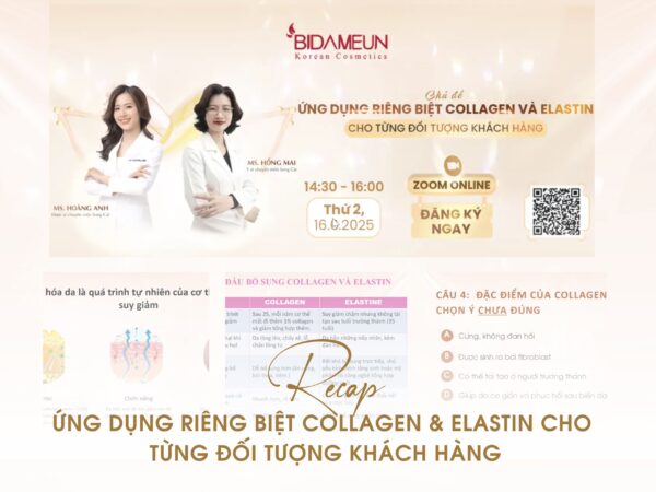 RECAP| WORKSHOP ZOOM ONLINE “ỨNG DỤNG RIÊNG BIỆT COLLAGEN & ELASTIN CHO TỪNG ĐỐI TƯỢNG KHÁCH HÀNG”