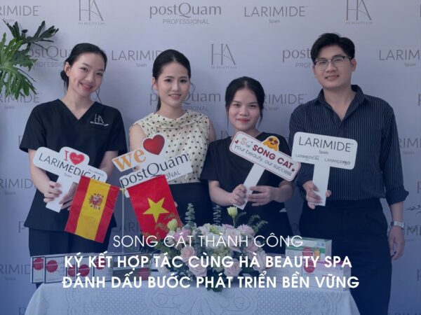 SONG CÁT THÀNH CÔNG KÝ KẾT HỢP TÁC CÙNG HÀ BEAUTY SPA ĐÁNH DẤU BƯỚC PHÁT TRIỂN BỀN VỮNG