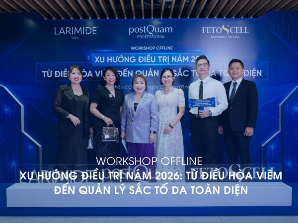 NHỮNG KHOẢNH KHẮC ĐÁNG NHỚ TẠI WORKSHOP XU HƯỚNG ĐIỀU TRỊ NÁM 2026 TẠI TP.HỒ CHÍ MINH VỚI SỰ THAM GIA ĐÔNG ĐẢO CỦA GẦN 200 CHUYÊN GIA