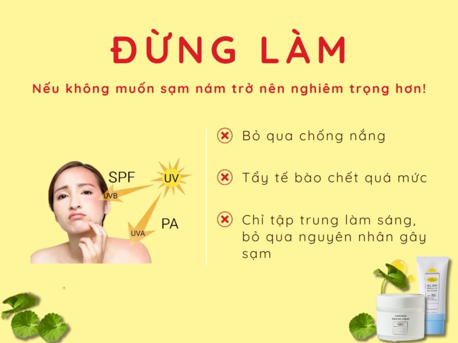Lưu ý để tránh sạm nám trở nên nghiêm trọng hơn